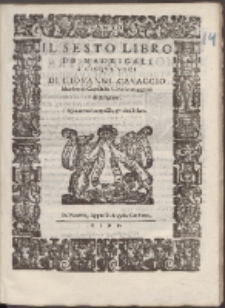 Il Sesto Libro De Madrigali A Cinqve Voci