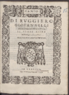 Di Rvggiero Giovannelli Maestro di Capella in S. Pietro di Roma. Il Terzo Libro De Madrigali a Cinque Voci.