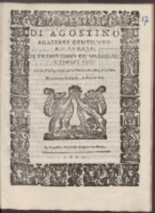 Di Agostino Agazzari Gentil'hvo Sanese, Il Primo Libro De Madrigali A Cinqve Voci : Con vn Dialogo a Sei [...].