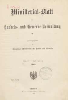 Ministerialblatt der Handels- und Gewerbe-Verwaltung. Herausgegeben Königliches Ministerium für Handel und Gewerbe, 1905.03.14 nr 5