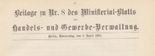 Beilage zu Nr. 8 des Ministerialblatt der Handels- und Gewerbe-Verwaltung, 1905.04.06