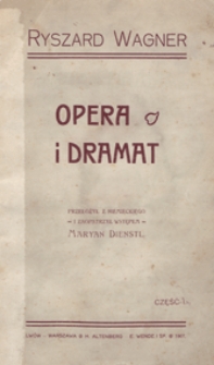Opera i dramat : cz.1 : opera a istota muzyki /
