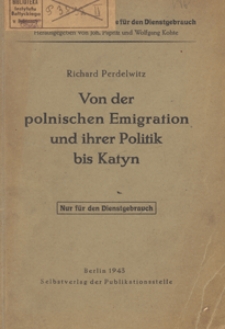 Von der polnischen Emigration und ihrer Politik bis Katyn