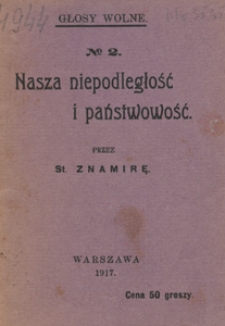Nasza niepodległość i państwowość