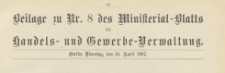 Beilage zu Nr. 8 des Ministerialblatt der Handels- und Gewerbe-Verwaltung, 1907.04.16