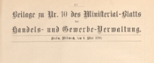 Beilage zu Nr. 10 des Ministerialblatt der Handels- und Gewerbe-Verwaltung, 1908.05.06