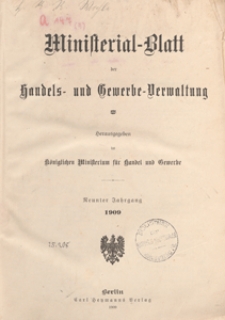 Ministerialblatt der Handels- und Gewerbe-Verwaltung. Herausgegeben K&ouml;nigliches Ministerium f&uuml;r Handel und Gewerbe, 1909.07.24 nr 15