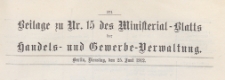 Beilage zu Nr. 15 des Ministerialblatt der Handels- und Gewerbe-Verwaltung, 1912.25.15