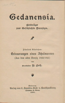 Erinnerungen eines Schulmannes Aus dem alten Danzig (1822 - 1841)