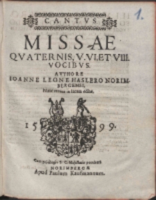 Missae Qvaternis, V. VI. Et VIII. Vocibvs.