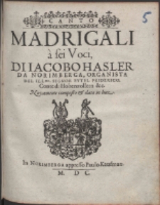 Madrigali &agrave; sei Voci /