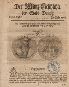 Der Münz-Geschichte der Stadt Danzig Erstes Stück. Im Jahr 1762 [- Sechstes Stück. Im Jahr 1763]