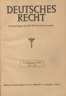 Deutsches Recht Ausgabe A : Zentralorgan des National-Sozialistischen Rechtswahrerbundes, 1943.01.02/09 H. 1/2