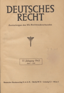 Deutsches Recht Ausgabe A : Zentralorgan des National-Sozialistischen Rechtswahrerbundes, 1943.04.17/24 H. 16/17