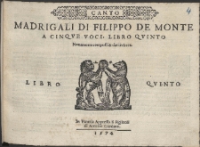 Madrigali Di Filippo De Monte A Cinqve Voci. Lib. 5.