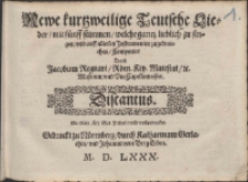 Newe kurtzweilige Teutsche Lieder : mit fünff stimmen, welche gantz lieblich zu singen vnd auff allerley Instrumenten zugebrauchen