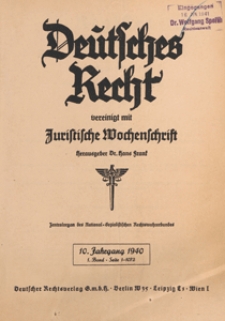 Deutsches Rechtvereinigt mit Juristische Wochenschrift : Zentralorgan des National-Sozialistischen Rechtswahrerbundes. Bd 1, 1940.04.20 H. 16