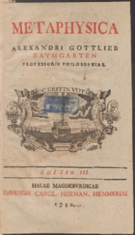 Metaphysica Alexandri Gottlieb Bavmgarten Professoris Philosophiae.