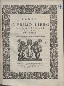 Il Primo Libro De Madrigali A Sei Voci /