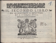Il Secondo Libro De Madrigali A Qvatro Et A Cinqve Voci