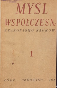 Myśl Wsp&oacute;łczesna : czasopismo naukowe, 1946.06 nr 1