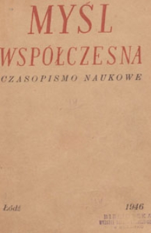 Myśl Współczesna : czasopismo naukowe, 1946.06 nr 1
