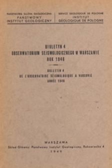 Biuletyn Obserwatorium Sejsmologicznego w Warszawie. Rok 1946 nr 4