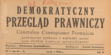 Demokratyczny Przegląd Prawniczy : centralne czasopismo prawnicze poświęcone praktyce i wykładni prawa oraz służbie wymiaru sprawiedliwości, 1946.02 nr 2