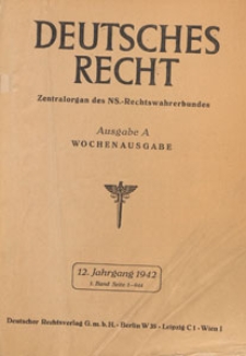 Deutsches Recht. Wochenausgabe : Zentralorgan des National-Sozialistischen Rechtswahrerbundes. Bd. 1,1942.03.07/14 H.10/11