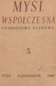 Myśl Wsp&oacute;łczesna : czasopismo naukowe, 1946.10 nr 5