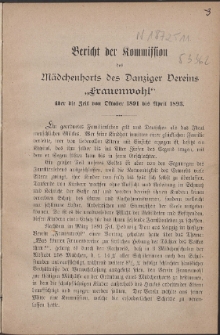 Bericht der Kommission des Mädchenhorts des Danziger Vereins "Frauenwohl" über die Zeit von Oktober 1891 bis April 1893.