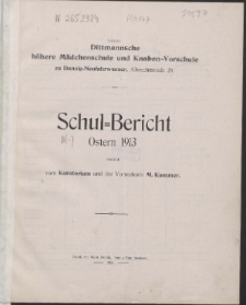 Schul-Bericht Dittmannsche Höhere Mädchenschule und Knaben-Vorschule 1913