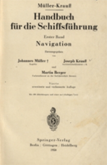 Müller-Krauß Handbuch für die Schiffsführung. Bd. 1, Navigation /