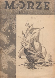 Morze : organ Ligi Morskiej, 1945.12 nr 3