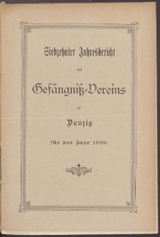 Jahresbericht des Gef&auml;ngni&szlig;vereins zu Danzig 1899
