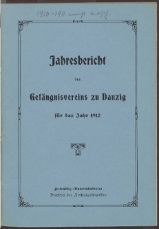 Jahresbericht des Gef&auml;ngni&szlig;vereins zu Danzig 1912