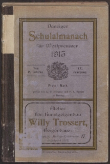 Danziger Schulalmanach f&uuml;r Eltern und Lehrer : mit Ber&uuml;cksichtigung der wichtigsten Schulanstalten Westpreu&szlig;ens
