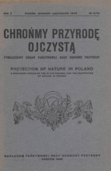 Chrońmy Przyrodę Ojczystą : tymczasowy organ Państwowej Rady Ochrony Przyrody, 1946.09-10 nr 9/10