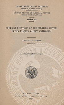 Bulletin 653. Chemical relations of the oil-field waters in San Joaquin Valley, California