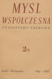 Myśl Wsp&oacute;łczesna : czasopismo naukowe, 1947.02 nr 2