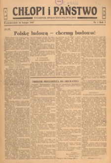 Chłopi i Państwo : tygodnik społeczno-polityczny, 1947.02.24 nr 1