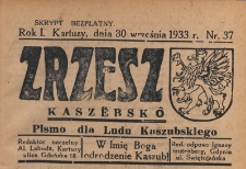 Zrzesz Kasz&euml;bsk&ocirc; : pismo dla Ludu Kaszubskiego, 1933.09.30 nr 37