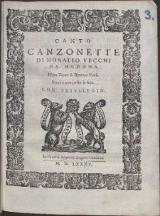 Canzonette Di Horatio Vecchi Da Modona Libro Terzo A Quattro Voci [...].