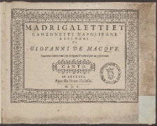 Madrigaletti Et Canzonette Napolitane A Sei Voci