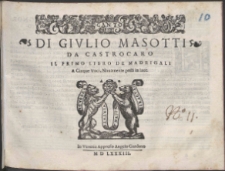 Di Givlio Masotti Da Castrocaro : Il Primo Libro De Madrigali A Cinque Voci.
