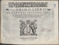 Il Primo Libro De Madrigali A Cinqve Voci /