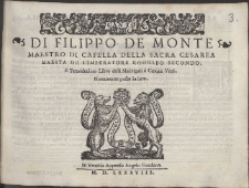 Di Filippo De Monte Maestro Di Capella Della Sacra Cesarea Maesta De L'Imperatore Rodolfo Secondo : Il Terzodecimo Libro delli Madrigali à Cinque Voci.