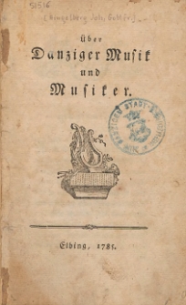 &Uuml;ber Danziger Musik und Musiker