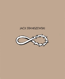 JACX Staniszewski. Monografia - zebrane prace z lat 1977-2019