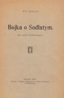 Bojka o Sodłatym : (na sztołt Derdowsciego)